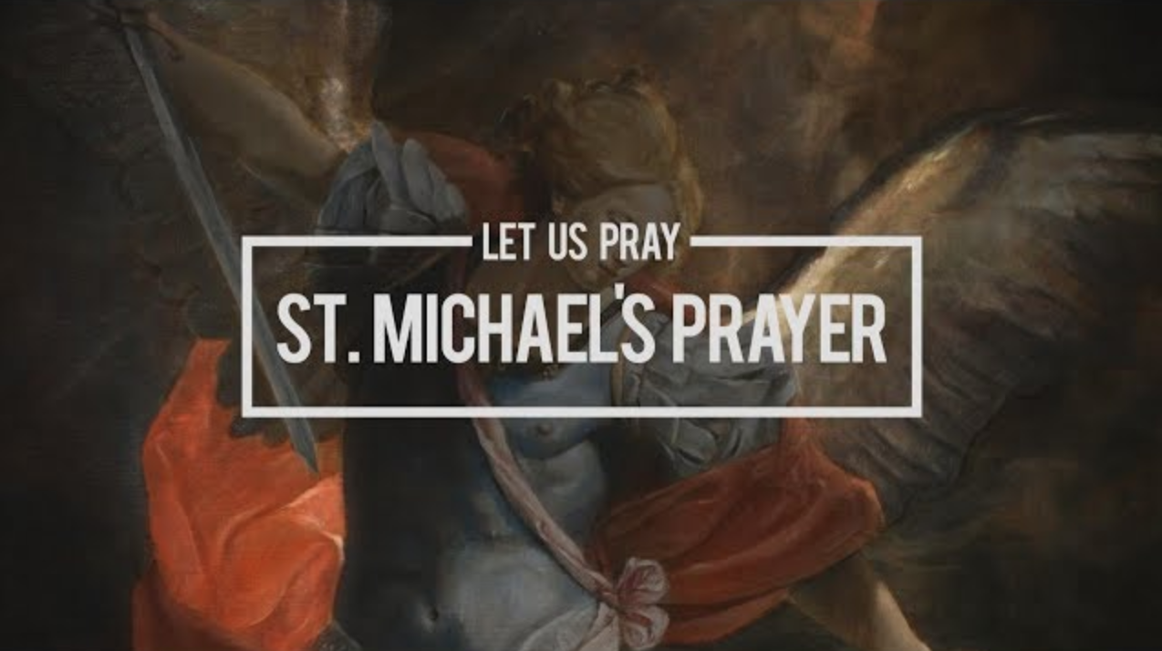 Let Us Pray – St. Michael’s Prayer